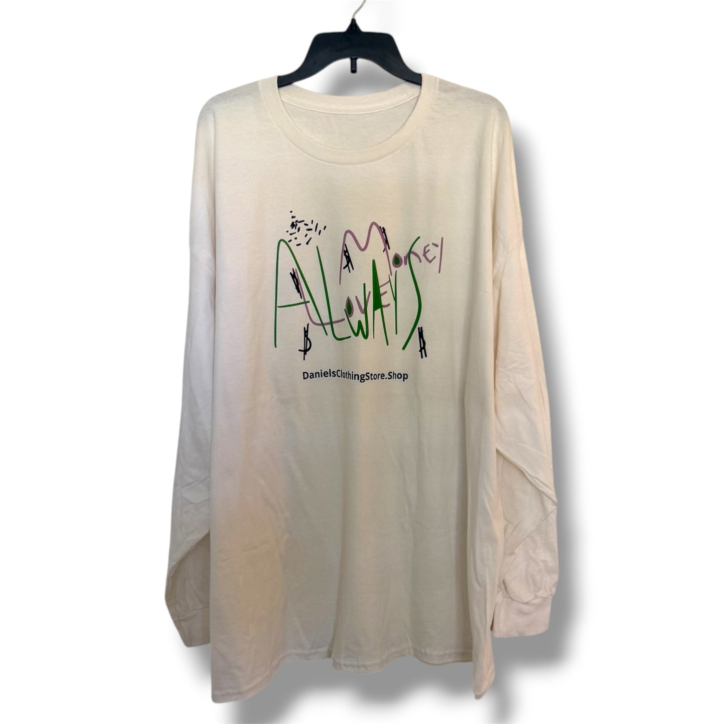 Money; Always. Long-Sleeve