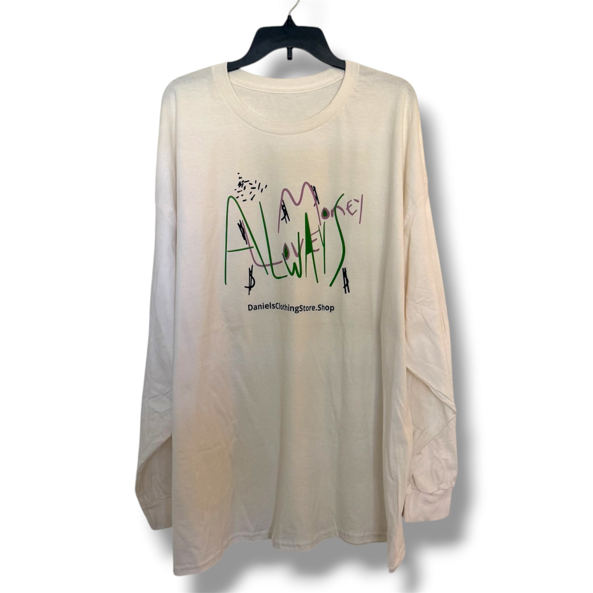 Money; Always. Long-Sleeve