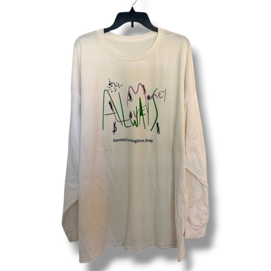 Money; Always. Long-Sleeve