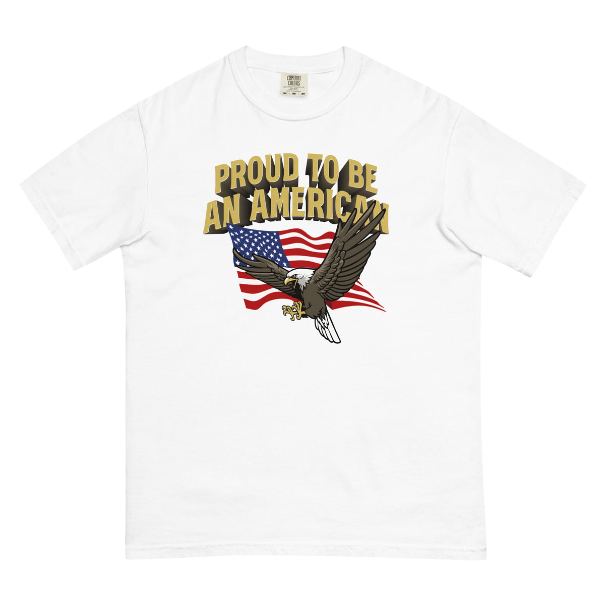 Proud to be an American' T-Shirt